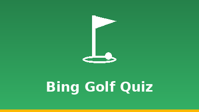 Bing Golf Quiz