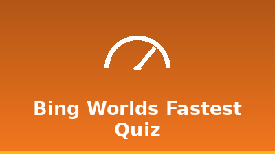 Bing World's Fastest Quiz